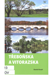 To nejlepší z Třeboňska a Vitorazska  (odkaz v elektronickém katalogu)