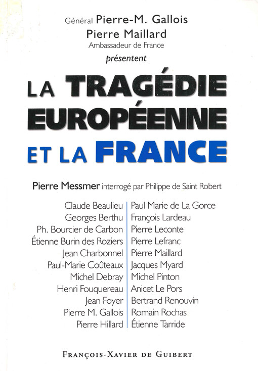 La tragédie européenne et la France