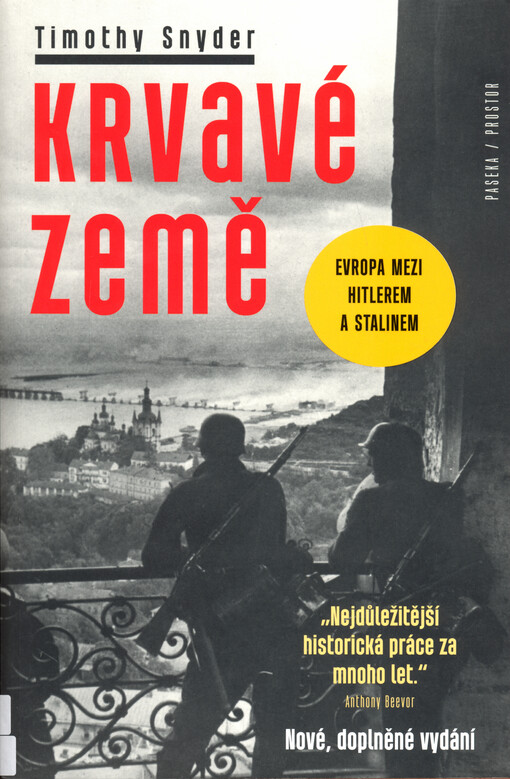 Krvavé země : Evropa mezi Hitlerem a Stalinem