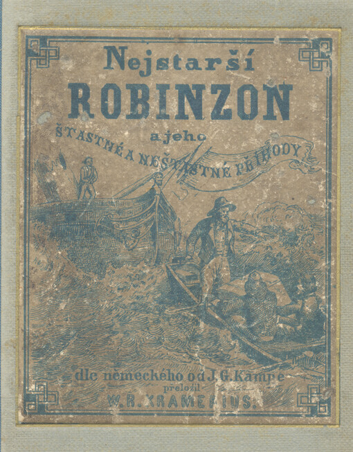 Nejstarší Robinzon, jeho šťastné a nešťastné příhody. Sešit 1.