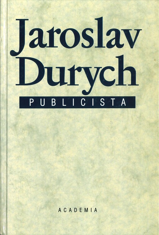 Jaroslav Durych, publicista