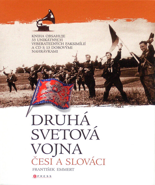 Druhá svetová vojna : Česi a Slováci