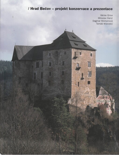 Hrad Bečov - projekt konzervace a prezentace