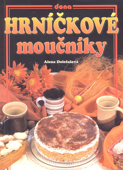 Kuchařka - hrníčkové moučníky