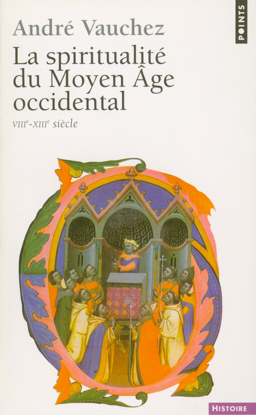 La spiritualité du moyen age occidental : VIIIe-XIIIe siècle