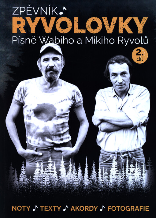 Ryvolovky : zpěvník : písně Wabiho a Mikiho Ryvolů. 2. díl