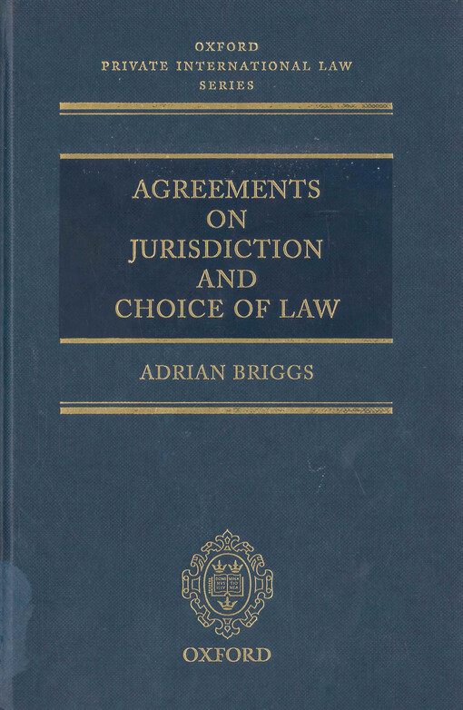 Agreements on jurisdiction and choice of law