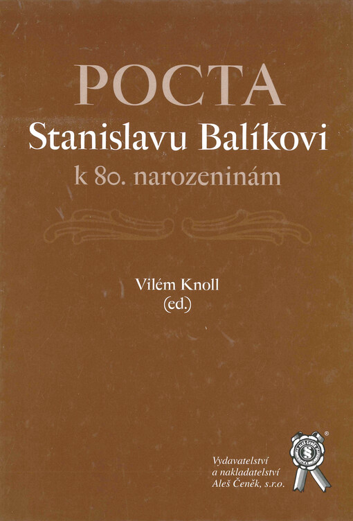 Pocta Stanislavu Balíkovi k 80. narozeninám