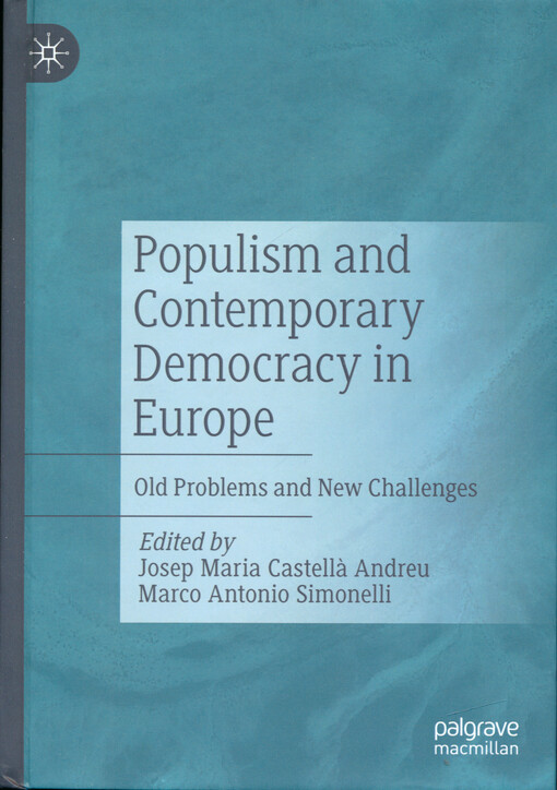 Populism and contemporary democracy in Europe : old problems and new challenges