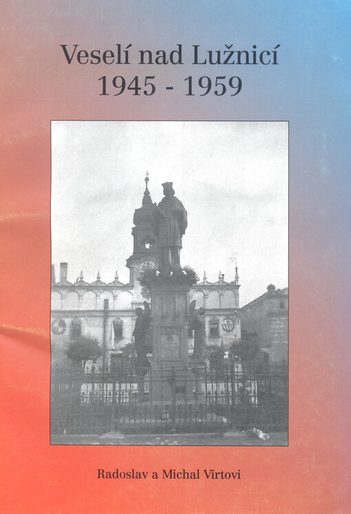 Veselí nad Lužnicí 1945-1959