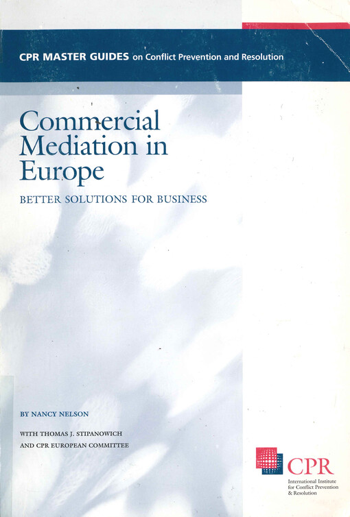 Commercial mediation in Europe : better solutions for business