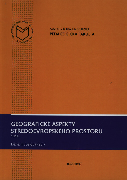 Geografické aspekty středoevropského prostoru, 1. díl