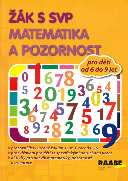 Žák s SVP : pracovní sešit pro žáka se speciálními vzdělávacími potřebami. Matematika a pozornost