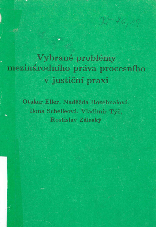 Vybrané problémy mezinárodního práva procesního v justiční praxi. [1]