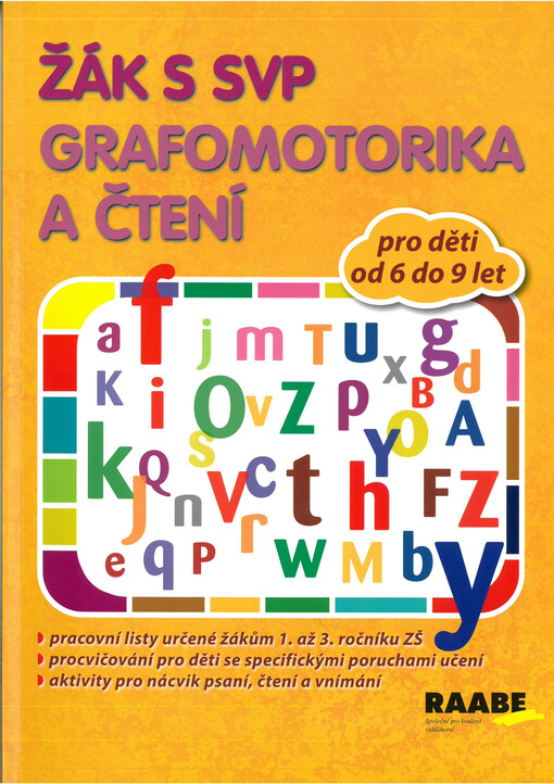 Žák s SVP : pracovní sešit pro žáka se speciálními vzdělávacími potřebami. Grafomotorika a čtení