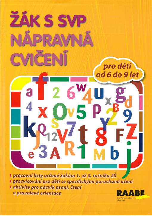 Žák s SVP : pracovní sešit pro žáka se speciálními vzdělávacími potřebami. Nápravná cvičení