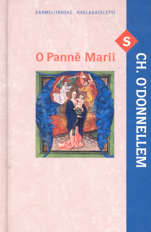 O Panně Marii s Christopherem O'Donnellem