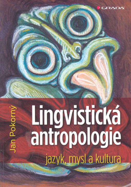 Lingvistická antropologie : jazyk, mysl a kultura