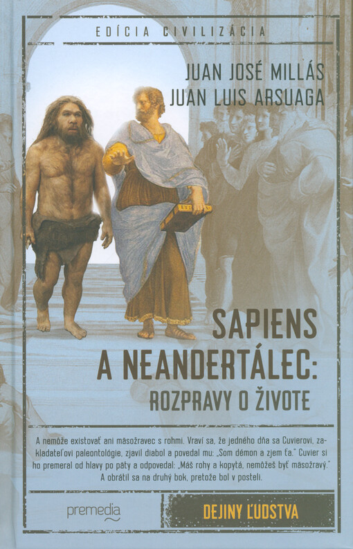 Sapiens a neandertálec : rozpravy o živote