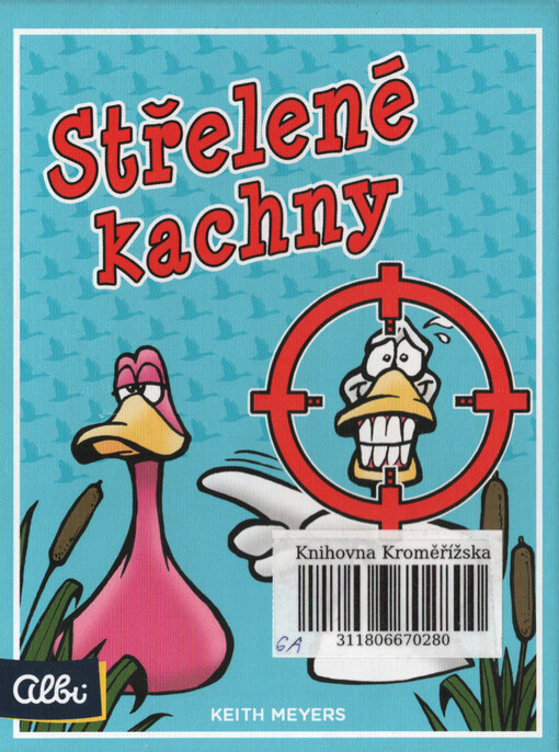 Střelené kachny