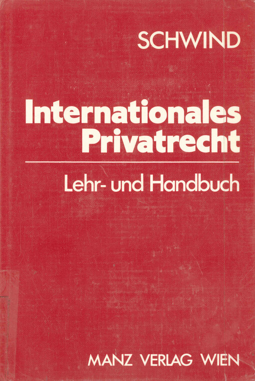 Internationales Privatrecht : Lehr- und Handbuch für Theorie und Praxis