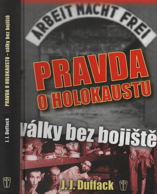 Pravda o holokaustu: války bez bojiště