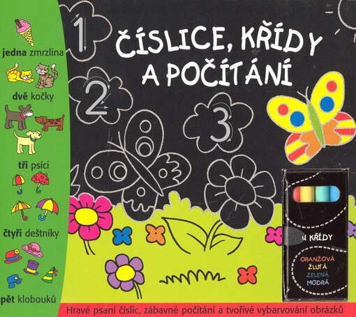 Číslice, křídy a počítání : hravé psaní číslic, zábavné počítání a tvořivé vybarvování obrázků