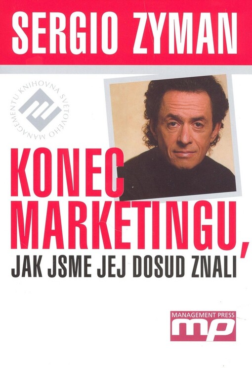 Konec marketingu, jak jsme jej dosud znali