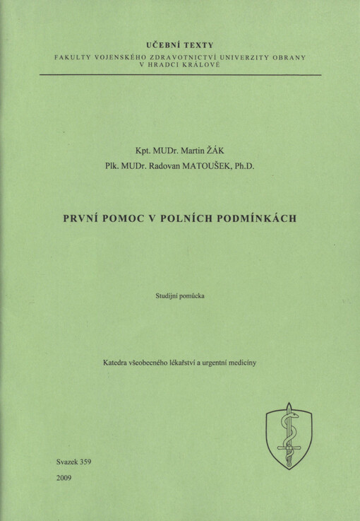 První pomoc v polních podmínkách: studijní pomůcka