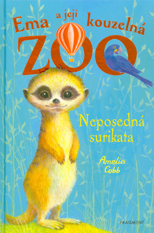 Ema a její kouzelná zoo. Neposedná surikata