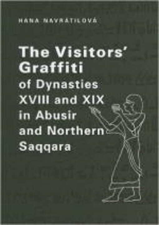 visitors' graffiti of dynasties XVIII and XIX in Abusir and Northern Saqqara