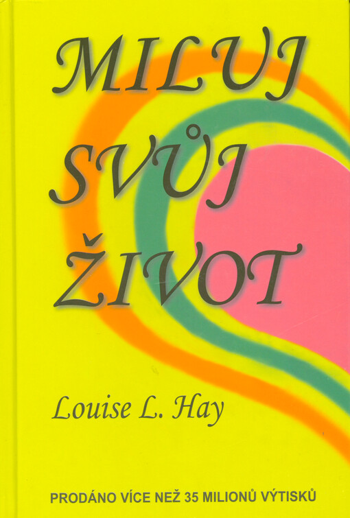 Miluj svůj život
