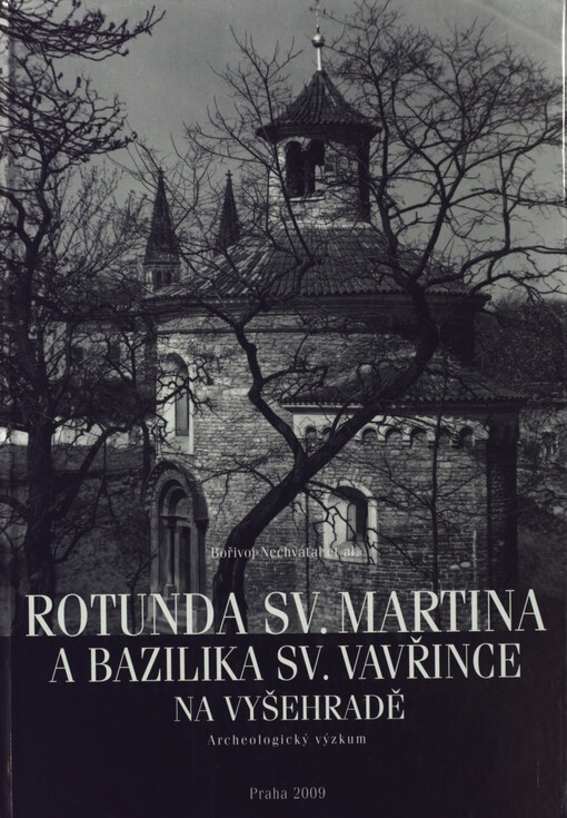 Rotunda sv. Martina a bazilika sv. Vavřince na Vyšehradě: archeologický výzkum
