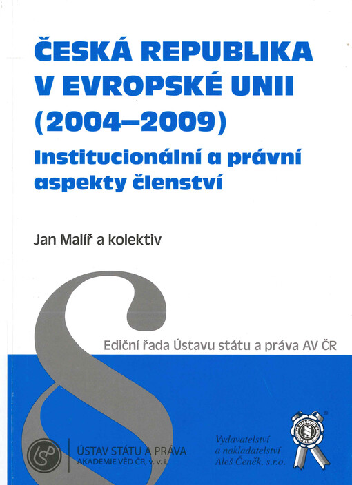 Česká republika v Evropské unii (2004-2009) : institucionální a právní aspekty členství