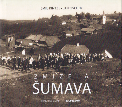 Zmizelá Šumava