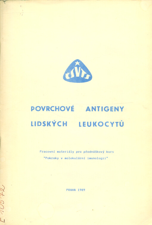 Povrchové antigeny lidských leukocytů. Pracovní materiály pro přednáškový kurs 