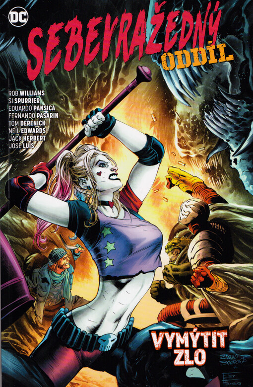 Sebevražedný oddíl. Kniha sedmá, Vymýtit zlo