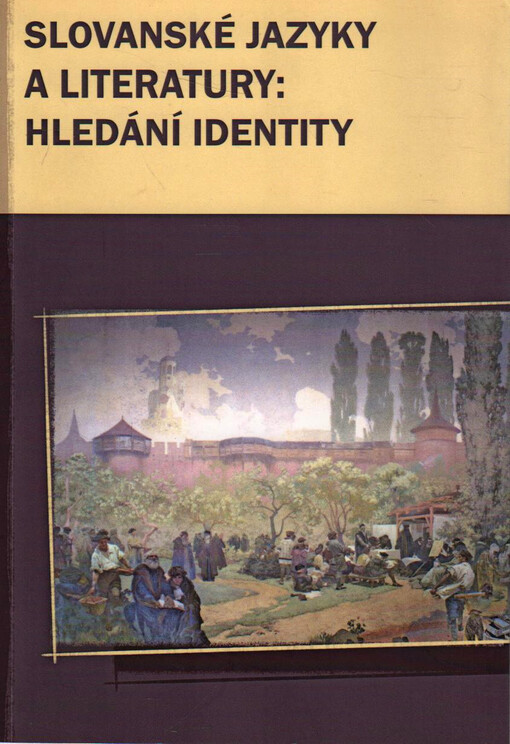 Slovanské jazyky a literatury: hledání identity