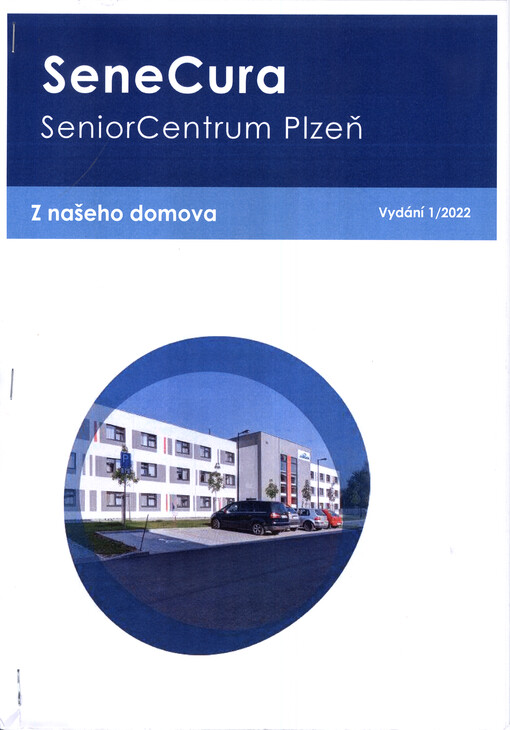 SeneCura SeniorCentrum Plzeň : z našeho domova