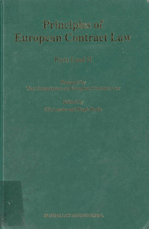Principles of European contract law. Parts I and II, Combined and revised