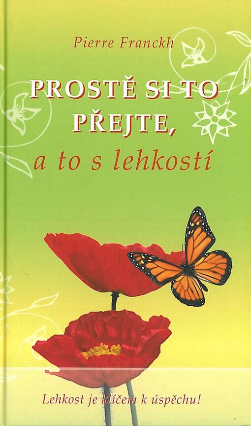 Prostě si to přejte, a to s lehkostí