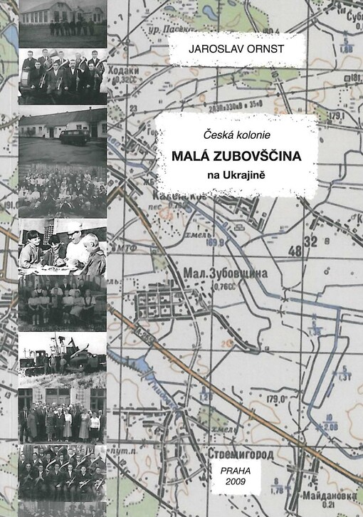 Česká kolonie Malá Zubovščina na Ukrajině