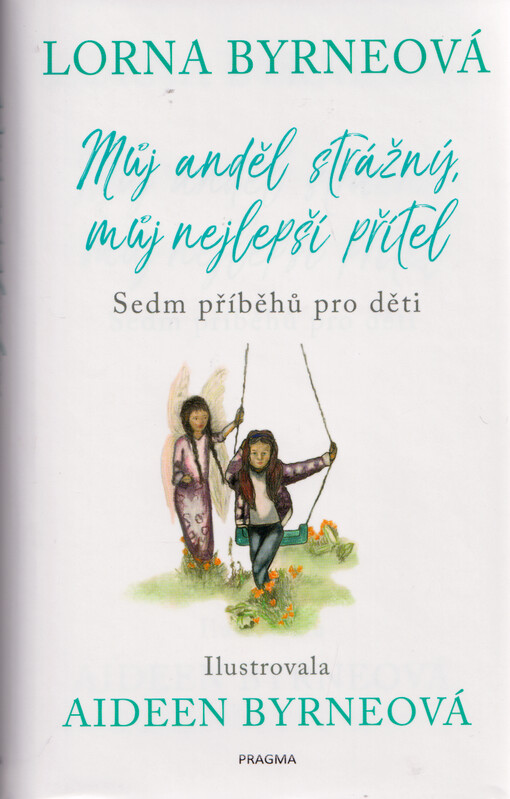 Můj strážný anděl, můj nejlepší přítel : sedm příběhů pro děti