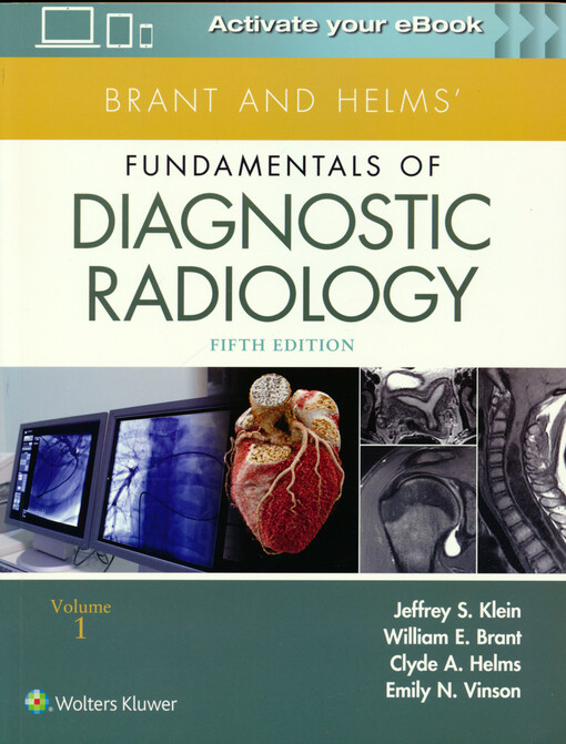 Brant and Helms' fundamentals of diagnostic radiology. Volume 1