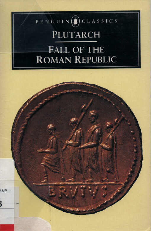 Fall of the Roman republic : sex lives by Plutarch
