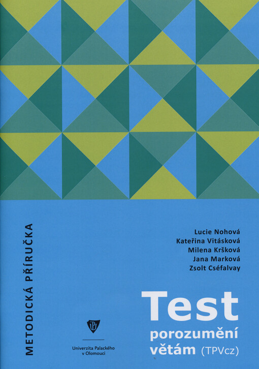 Test porozumění větám (TPVcz) : metodická příručka