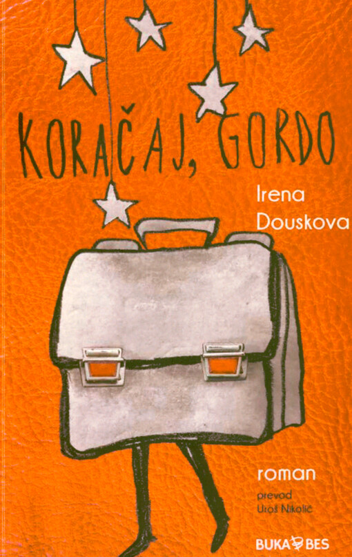 Koračaj, Gordo : roman