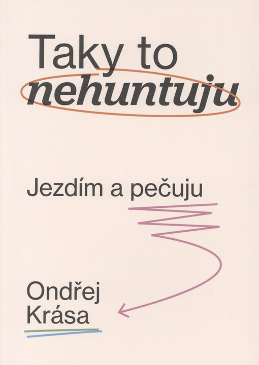 Taky to nehuntuju