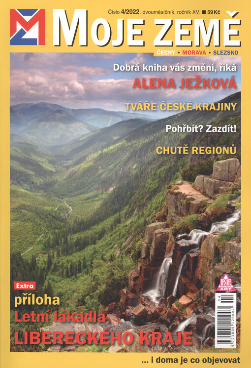 Moje země : Česká republika : výlety - památky - historie - zajímavosti - divočina - expedice