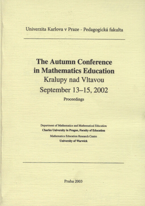 Autumn conference in mathematics education: Kralupy nad Vltavou September 13-15, 2002 : proceedings